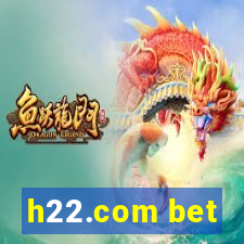 h22.com bet